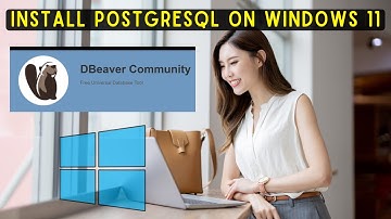 Install PostgreSQL on windows 11 (2025)