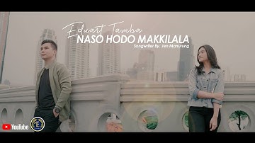 Eduart Tamba - Naso Hodo Makkilala ( Official Music Video )