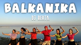 BALKANIKA - DJ BERTA  - Cumbia balcanica e Ballo di gruppo line dance