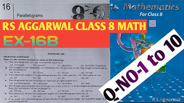 Rs Aggarwal Class 8 Math|Ex-16B|Parallelograms|Q-NO-1 to 10| #mathmanner #class8 #class8mathparallel