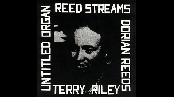 Terry Riley - Reed Streams (1967) FULL ALBUM