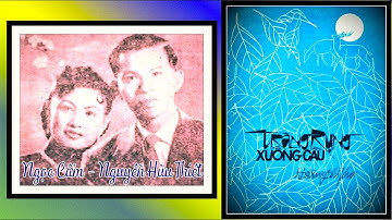Ngọc Cẩm Và Nguyễn Hữu Thiết Hát Trăng Rụng Xuống Cầu Của Hoàng Thi Thơ