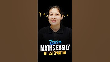 Learn Maths Easily 😍 - Maths IQ Test (Part 19) #maths #ytshorts #magnetbrains