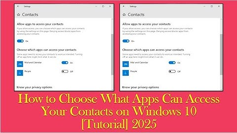 How to Choose What Apps Can Access Your Contacts on Windows 10 [Tutorial] 2025