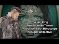 The Leo King New Moon in Taurus Astrology/Tarot Horoscope May 19 2023 All Signs Collective