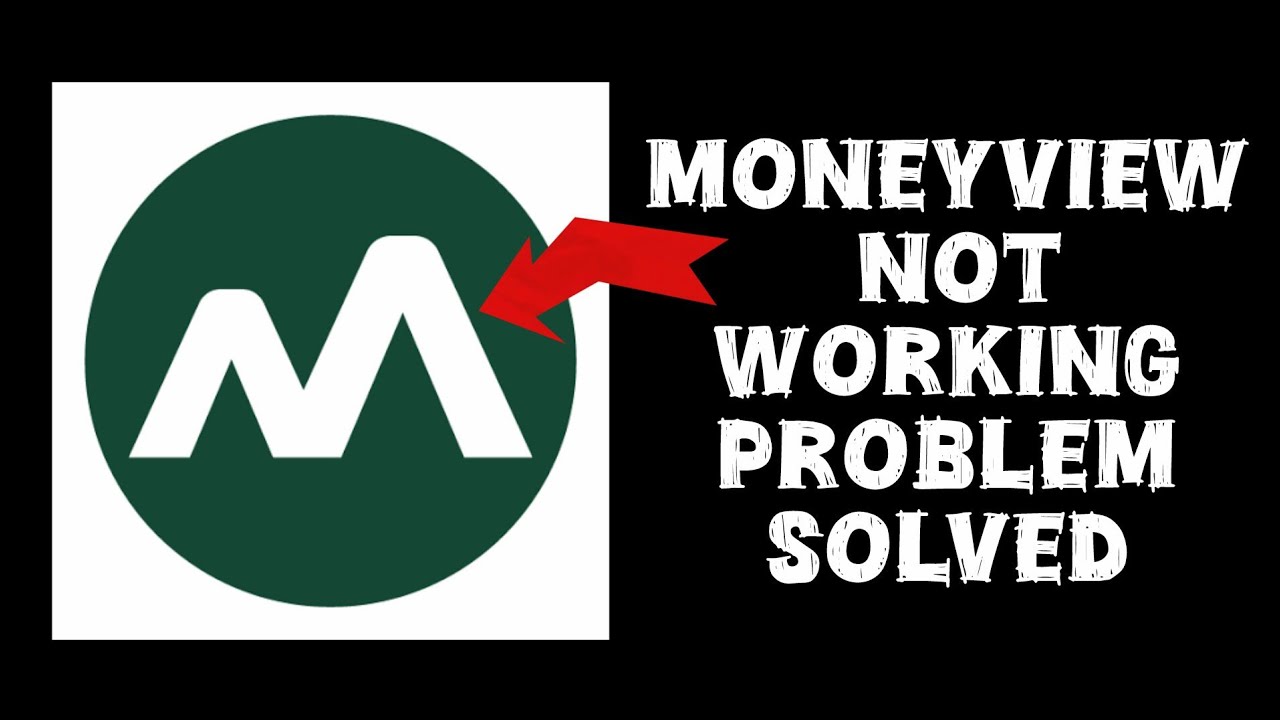 How To Solve Moneyview App Not Working(Open) Problem || Rsha26 ...