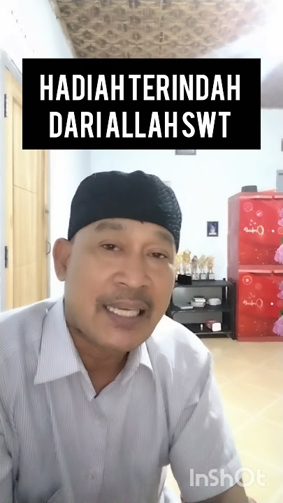Hadiah terindah dari Allah SWT