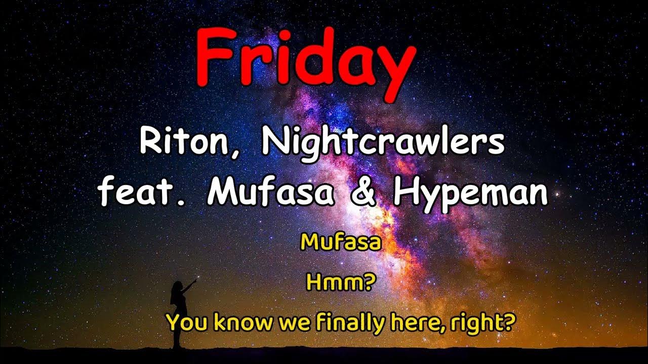Riton x Nightcrawlers Friday (Lyrics) ft. Mufasa & Hypeman YouTube