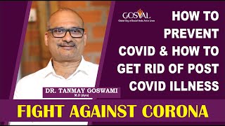 FIGHT AGAINST CORONA | Dr Tanmay Goswami | GOSVAL