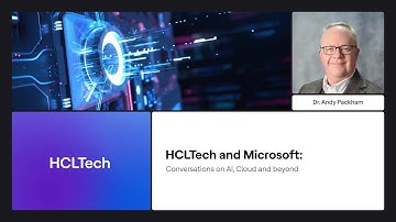 HCLTech and Microsoft | Conversations on AI, Cloud and beyond with Dr Andy Packham