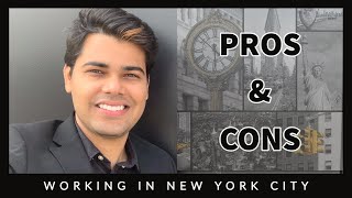 Pros and Cons of Working in New York City I One of the Top 10 Places to Find a Job