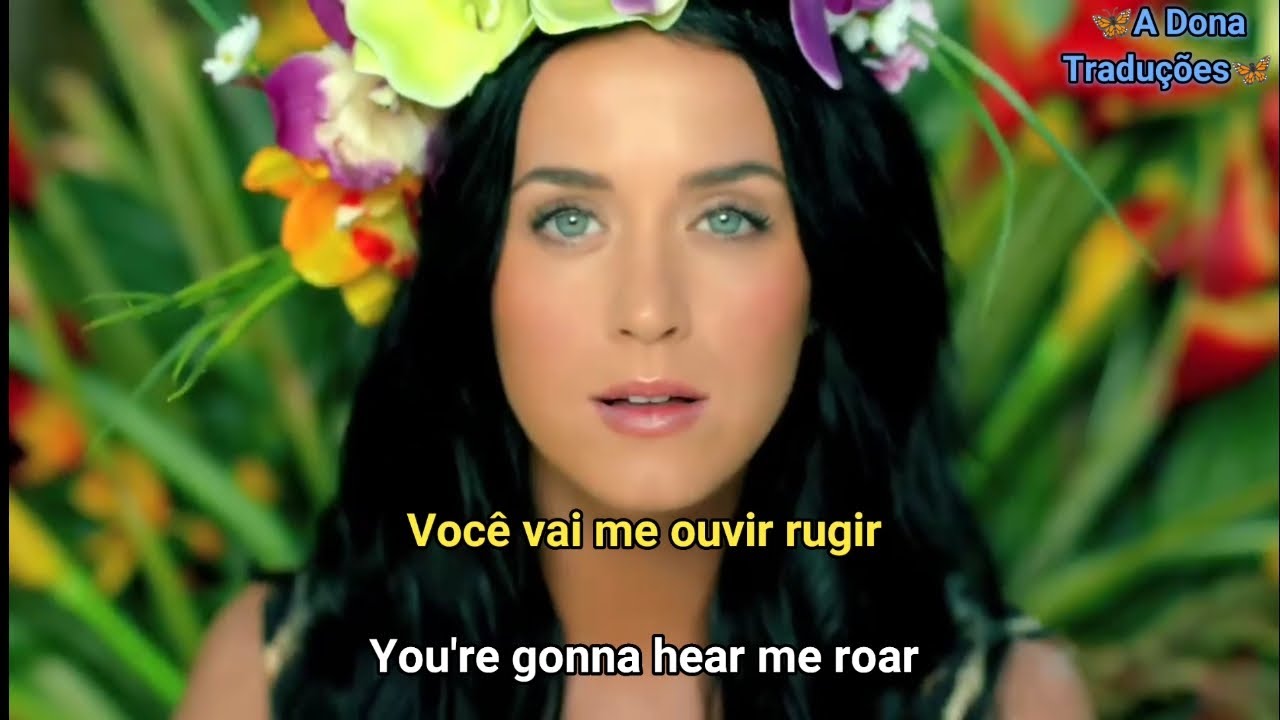 ROAR (TRADUÇÃO) - Katy Perry 