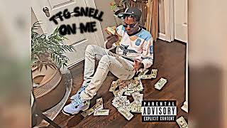 TTG Snell - On Me (Audio)