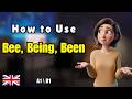 Learn How to Use Be, Being, Been in English || Common Mistakes Easily || Podcast for Beginners A1–B2