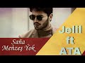 Jelil ft Ata - Sana menzes Yok ( Official Audio )