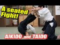 A Seated Fight!!【Aikido VS Taido】How to Fight While Sitting