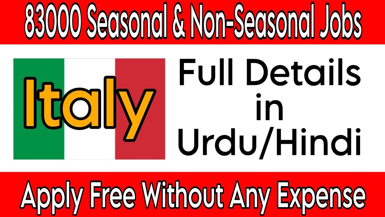 Italy Seasonal Free Visa Job 2023 Italy work permit & Italy