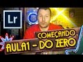 Curso Lightroom 6 - Começando do Zero! - AULA 1