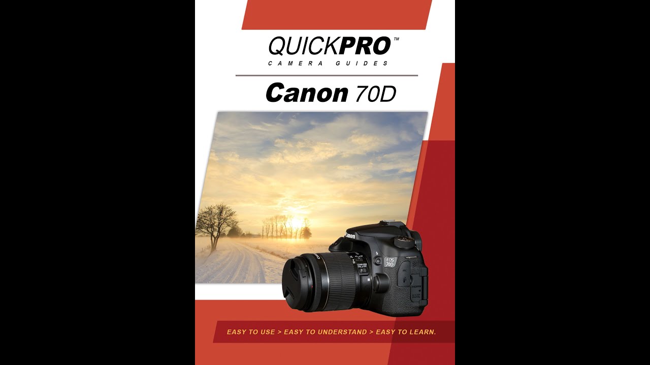 Canon 70D Instructional Guide By QuickPro Camera Guides - YouTube