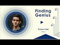 Finding genius roshan patel walnut