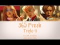 Triple H (트리플 H) - 365 Fresh (Han/Rom/Eng/Color Coded Lyrics)
