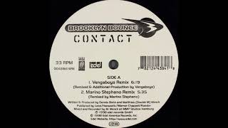 Brooklyn Bounce - Contact (Vengaboys Remix) (HD)