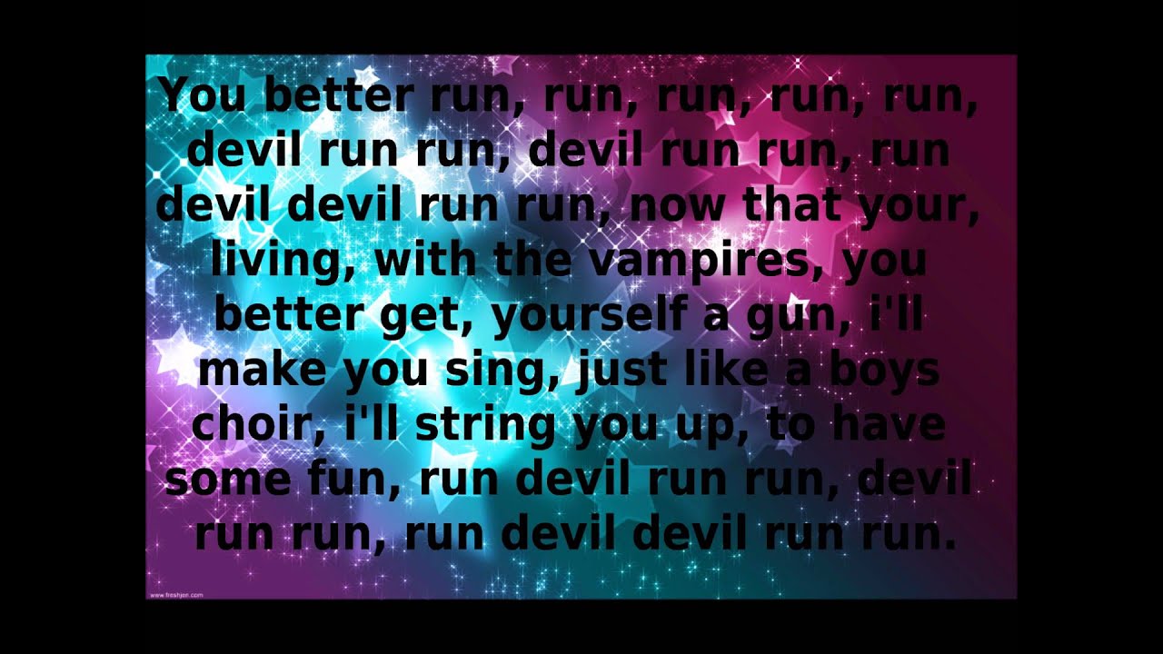 Kesha Run Devil Run Lyrics Youtube