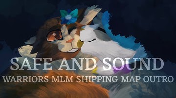 Safe and Sound - Warriors MLM Shipping MAP Outro [MouseTiger]