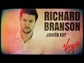 RICHARD BRANSON (El Magnate Fundador del grupo Virgin)