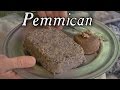 Pemmican - The Ultimate Survival Food