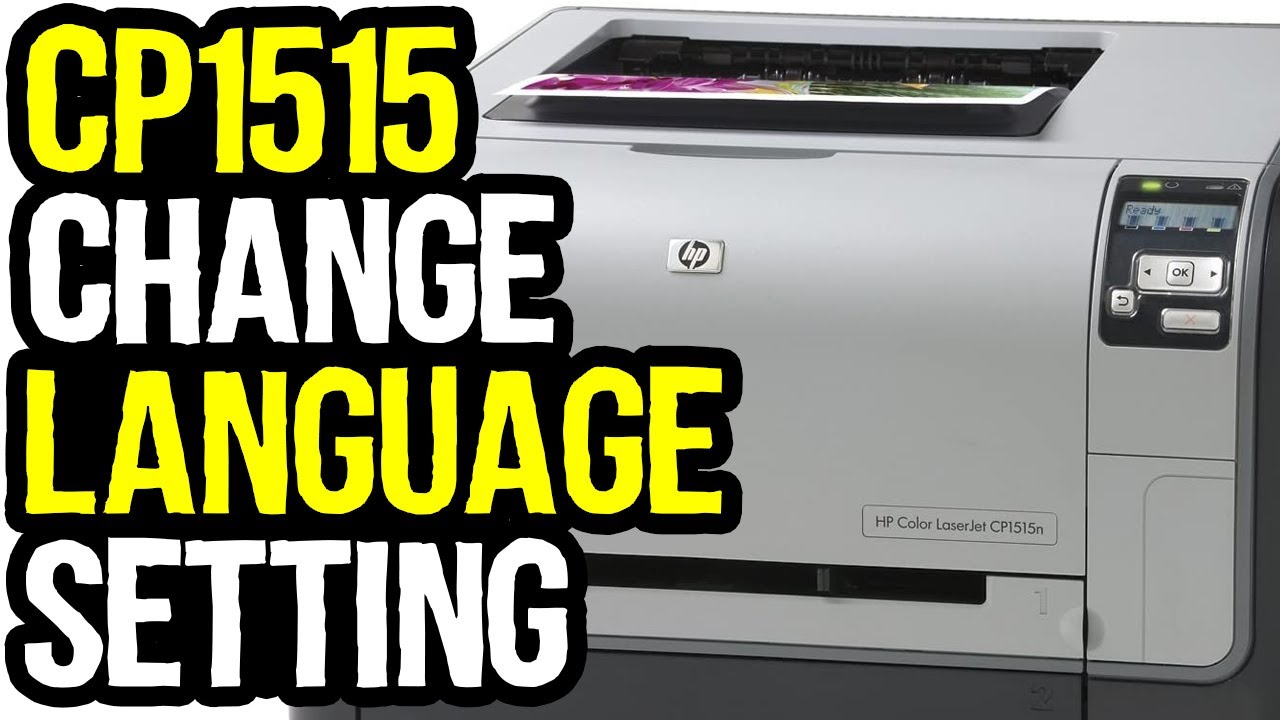 How to Change Language HP Color LaserJet CP1515n? YouTube