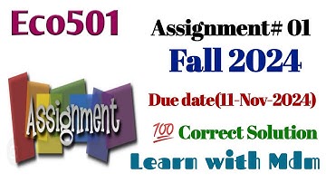 Eco501 assignment:01 fall 2024 | Eco501 assignment:01 solution fall 2024 | learn with Mdm | Eco501 |