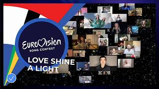 Love Shine A Light   performed by the artists of Eurovision 2020