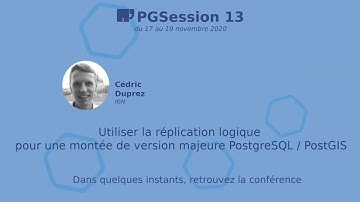 Réplication logique pour une montée de version majeure PostgreSQL/PostGIS - par Cédric Duprez, IGN