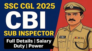 CBI Sub Inspector : Salary, Power &amp; Ground Reality.