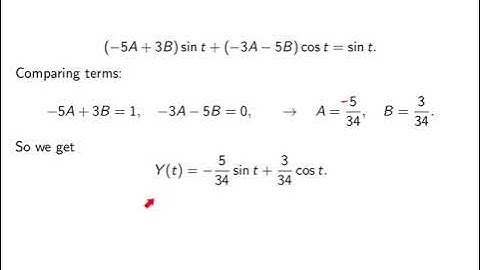 Video3-15: non homogeneous equations, with sin and cos source term. Elementary Differential Equation