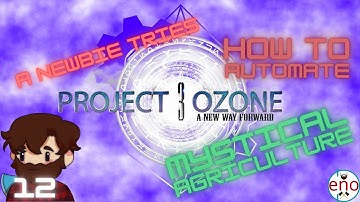 How to Automate Mystical Agriculture | Project Ozone 3 EP 12 | Minecraft 1.12.2