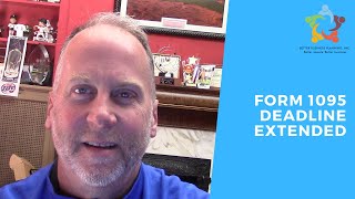 2 Min on Tuesday - Form 1095 Distribution Deadline Extended