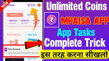 How To Complete App Tasks in mPaisa App me Task Complete Kaise Kare 2024|mpaisa unlimited coin trick