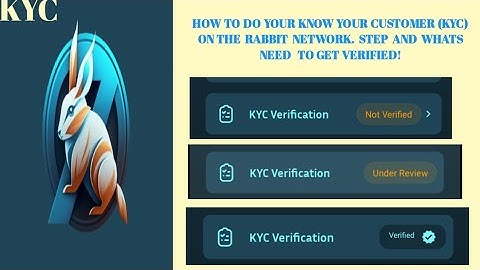 Rabbit Network kyc step by step process to become "Verified".