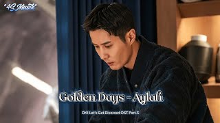Golden Days - Aylah (아일라)