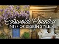 How to decorate: Cotswolds Countryside Style (Charming English Countryside) ~ Interior Design Ideas
