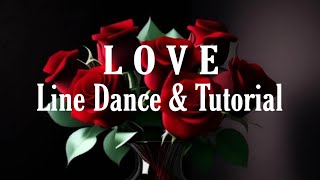LOVE - Line Dance (Dance&Tutorial)