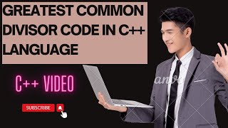 Greatest Common Divisor in C++ language| c++ programming| learn c++| Sabi Programming
