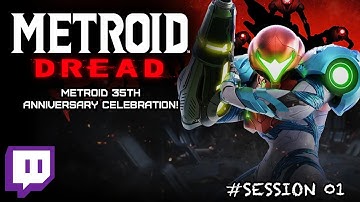 Metroid Dread | Metroid 35th Anniversary Celebration - Session #01