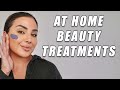 BEAUTY TREATMENTS YOU CAN DO AT HOME | NINA UBHI