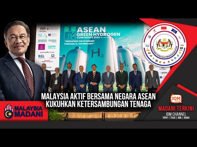 14.05.2024 - MADANI TERKINI | MALAYSIA AKTIF BERSAMA NEGARA ASEAN KUKUHKAN KETERSAMBUNGAN TENAGA class=