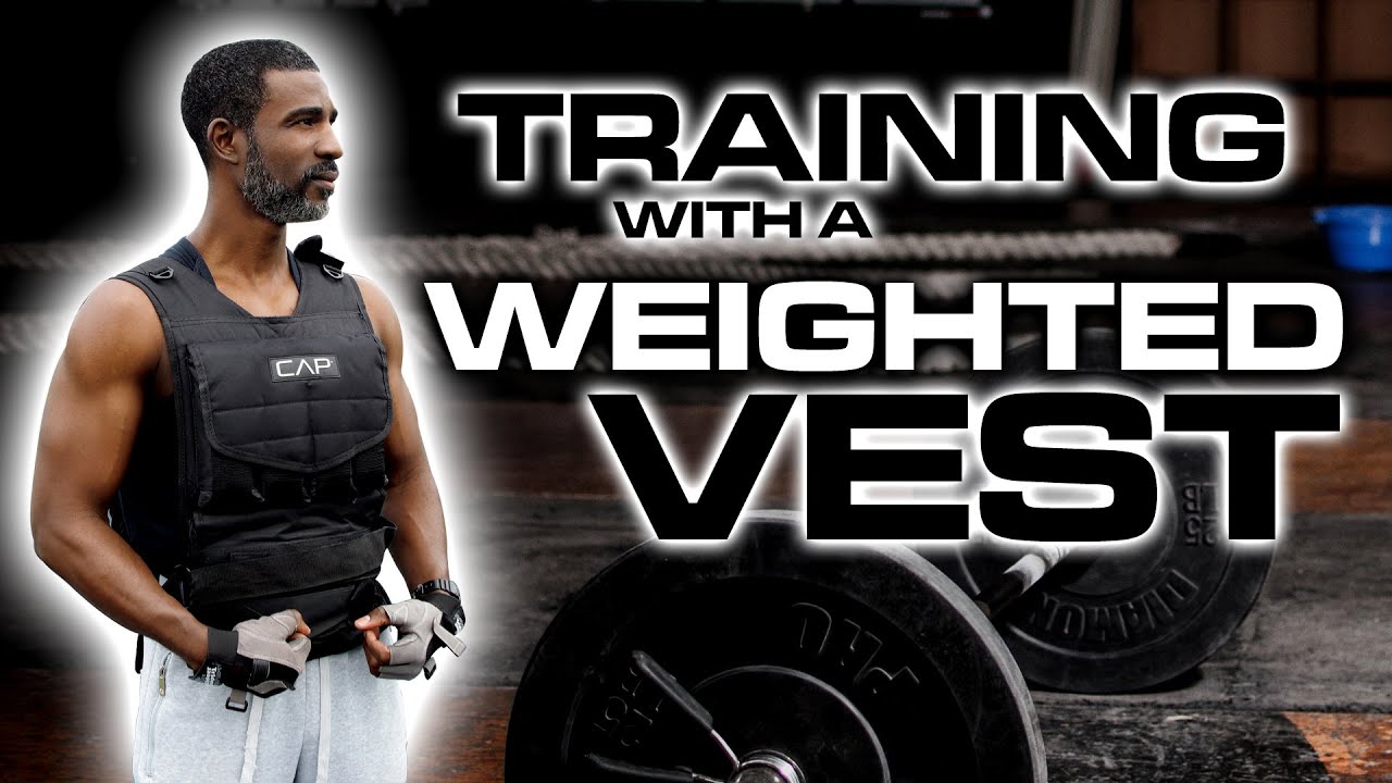 Training With a Weighted Vest TOP 4 Exercises 