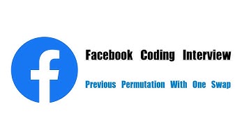 Facebook Coding Interview Question | Leetcode 1053 | Previous Permutation With One Swap