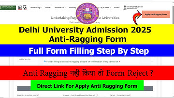 DU Admission 2025 Anti Ragging Full Form Filling | Step By Step | Direct Link Physical verification